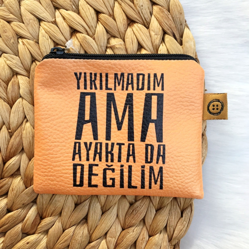 Yıkılmadım Ama Ayakta Da Değilim Bozuk Para Cüzdanı