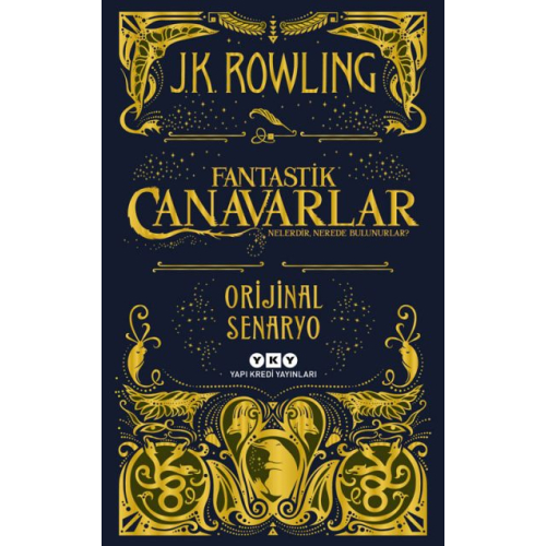 Fantastik Canavarlar Nelerdir Nerede Bulunurlar - J.K. Rowling